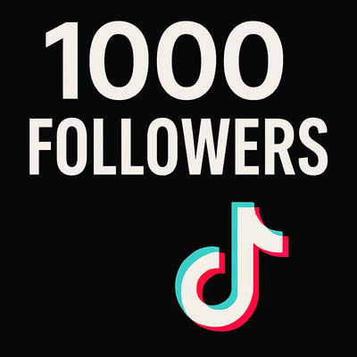 1000 TikTok Followers – Instant Delivery in 24-48h