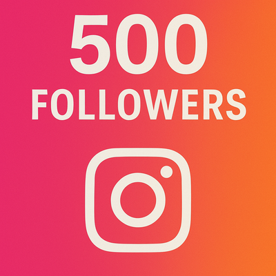 500 Instagram Followers – Fast & Safe Delivery