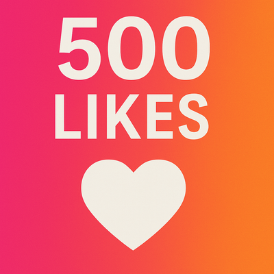 500 Instagram Likes – Instant Delivery in 24h